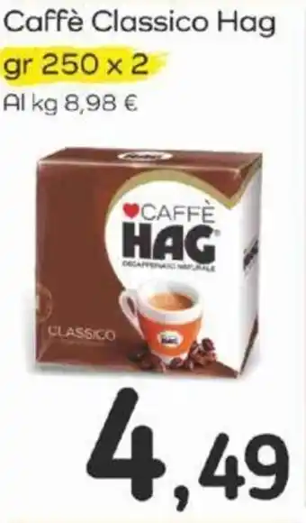 Famila Caffè Classico Hag gr 250 x 2 offerta