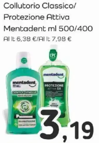 Famila Collutorio Classico/ Protezione Attiva Mentadent ml 500/400 offerta
