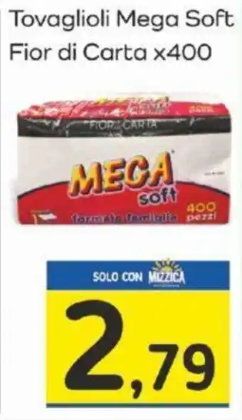 Famila Tovaglioli Mega Soft Fior di Carta x400 offerta