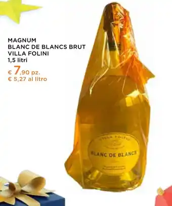 Spazio Conad MAGNUM BLANC DE BLANCS BRUT VILLA FOLINI 1,5 litri offerta