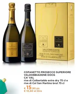 Spazio Conad COFANETTO PROSECCO SUPERIORE VALDOBBIADENE DOCG CA' VAL rive di Colbertaldo extra dry 75 cl offerta