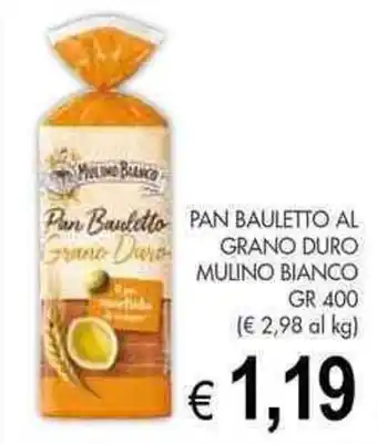 PrestoFresco PAN BAULETTO AL GRANO DURO MULINO BIANCO GR 400 offerta
