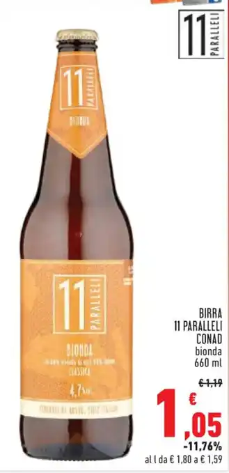 Conad Margherita BIRRA 11 PARALLELI Conad 660 ml offerta