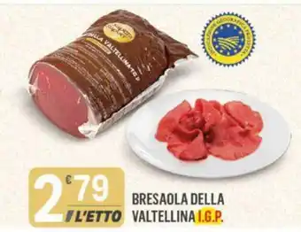 Supermercati Dok BRESAOLA DELLA L'ETTO VALTELLINA I.G.P. offerta