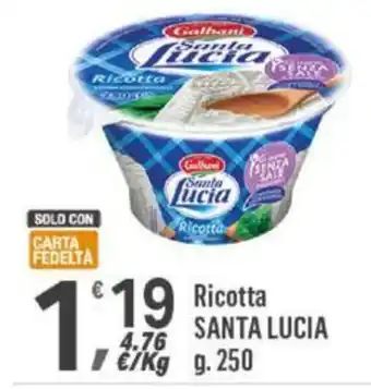 Supermercati Dok Ricotta SANTA LUCIA g. 250 offerta