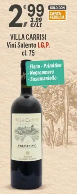Supermercati Dok VILLA CARRISI Vini Salento I.G.P. cl. 75 offerta