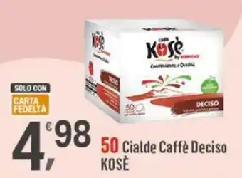 Supermercati Dok Cialde Caffè Deciso KOSÈ offerta