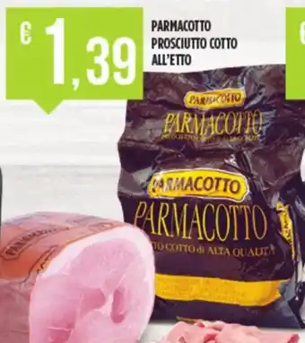 Euroesse PARMACOTTO PROSCIUTTO COTTO ALL'ETTO offerta