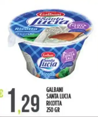 Euroesse GALBANI SANTA LUCIA RICOTTA 250 GR offerta