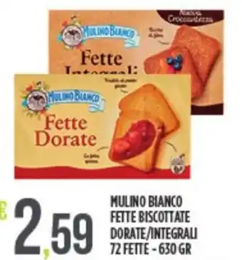 Euroesse MULINO BIANCO FETTE BISCOTTATE DORATE/INTEGRALI 72 FETTE-630 GR offerta