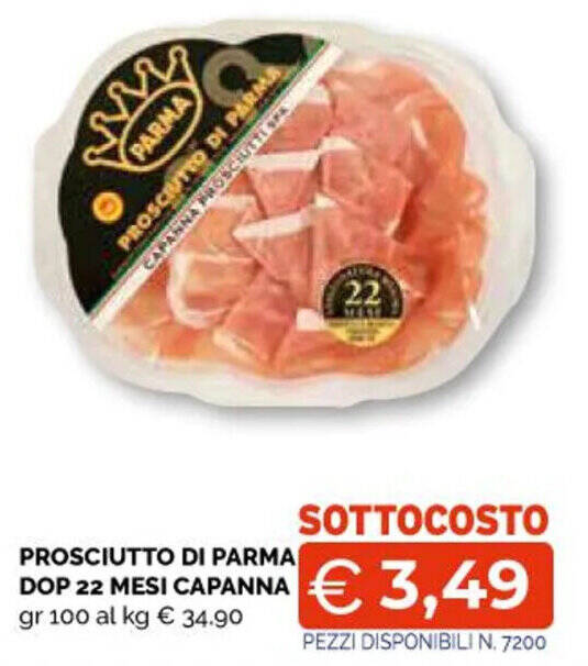 PROSCIUTTO DI PARMA DOP 22 MESI CAPANNA offerta di Mercatò Big