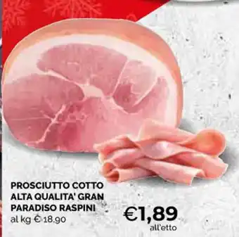 Mercatò Big PROSCIUTTO COTTO ALTA QUALITA' GRAN PARADISO RASPINI al kg offerta