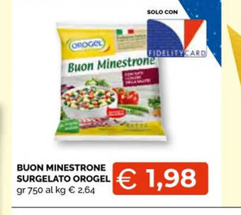 Mercatò Big BUON MINESTRONE SURGELATO OROGEL gr 750 al kg offerta