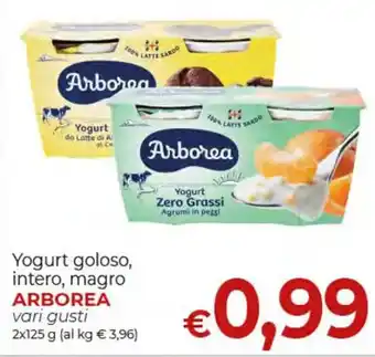 Supermercati Nonna Isa Yogurt goloso, intero, magro ARBOREA vari gusti 2x125 g offerta