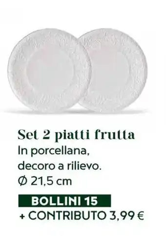 Famila Set 2 piatti frutta offerta