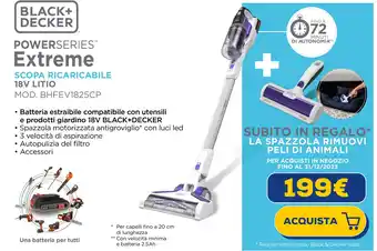 Euronics BLACK+ DECKER POWERSERIES Extreme SCOPA RICARICABILE 18V LITIO MOD. BHFEV1825CP offerta