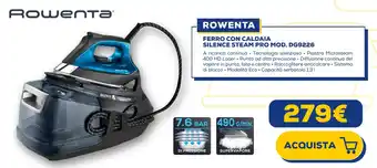 Euronics ROWENTA FERRO CON CALDAIA SILENCE STEAM PRO MOD. DG9226 offerta