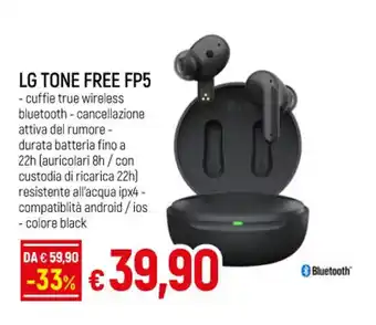 IperFamila LG TONE FREE FP5 offerta