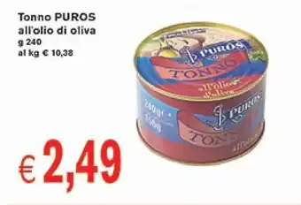 D'Italy Tonno PUROS all'olio di oliva g 240 offerta