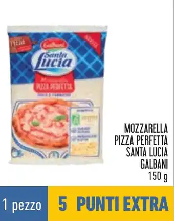 Conad MOZZARELLA PIZZA PERFETTA SANTA LUCIA GALBANI 150 g offerta