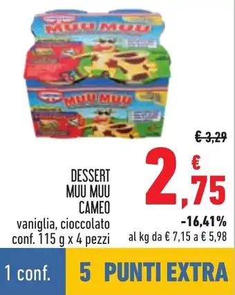 Conad DESSERT MUU MUU CAMEO vaniglia, cioccolato conf. 115 g x 4 pezzi offerta