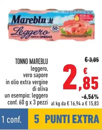 Conad TONNO MAREBLU leggero, vero sapore in olio extra vergine di oliva conf. 60 g x 3 pezzi offerta