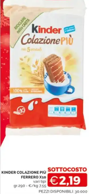 Mercatò KINDER COLAZIONE PIÙ FERRERO X10 vari tipi gr.290 offerta