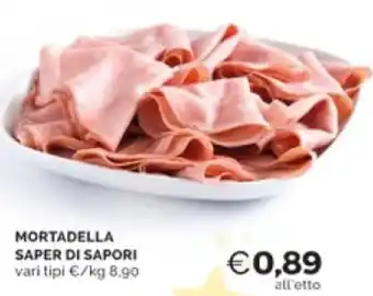 Mercatò MORTADELLA SAPER DI SAPORI vari tipi offerta