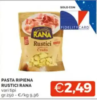 Mercatò PASTA RIPIENA RUSTICI RANA vari tipi gr.250 offerta