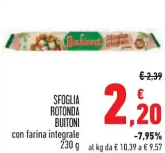 Spazio Conad SFOGLIA ROTONDA BUITONI con farina integrale 230 g offerta