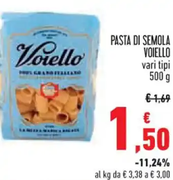 Spazio Conad PASTA DI SEMOLA VOIELLO vari tipi 500 g offerta
