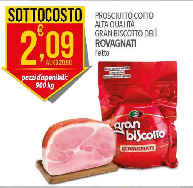 PROSCIUTTO COTTO ALTA QUALITÀ GRAN BISCOTTO DELÌ ROVAGNATI l'etto