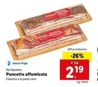 Lidl Dal Salumeria Pancetta affumicata 200g offerta