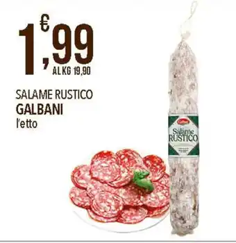 Iper Romagnolo SALAME RUSTICO GALBANI l'etto offerta