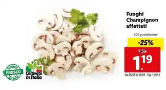 Lidl Funghi champignon affettati 300g offerta