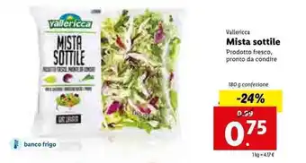 Lidl Vallericca Mista sottile 180g offerta