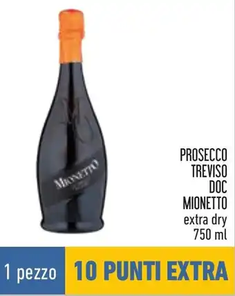 Conad PROSECCO TREVISO DOC MIONETTO extra dry 750 ml offerta