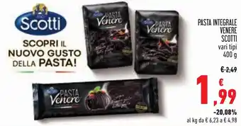 Conad PASTA INTEGRALE VENERE SCOTTI vari tipi 400 g offerta