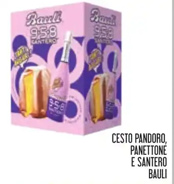 Conad CESTO PANDORO, PANETTONE E SANTERO BAULI offerta