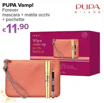 Iperal PUPA Vamp! Forever mascara + matita occhi + pochette offerta