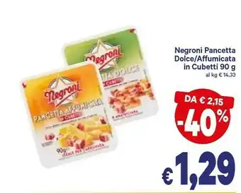 A&O Negroni Pancetta Dolce In Cubetti offerta