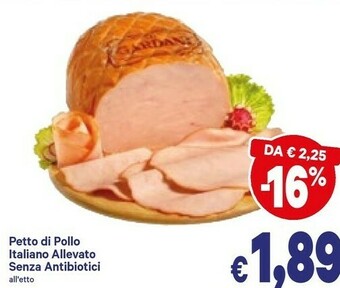 A&O Gardani Petto Di Pollo Italiano Allevato Senza Antibiotici offerta