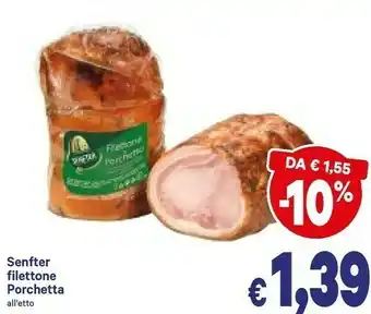 A&O Senfter Filettone Porchetta offerta