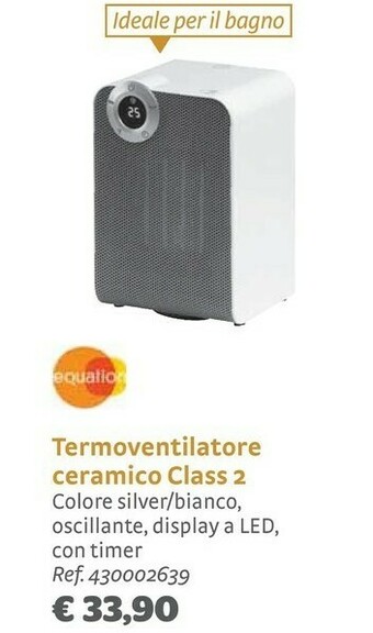Bricocenter Termoventilatore Ceramico Class 2 offerta