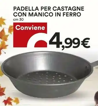 Coop Padella Per Castagne Con Manico In Ferro offerta