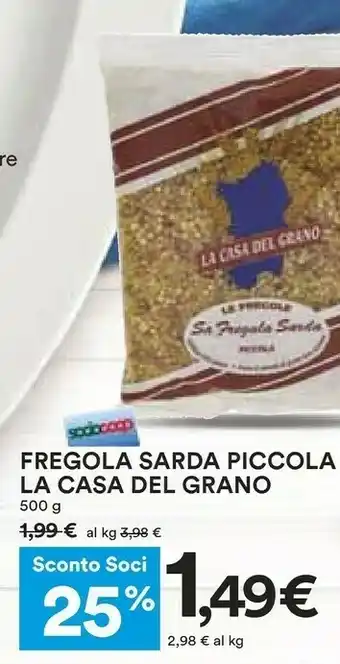 Coop La casa del grano Le Fregole Media 500 G(ml) offerta
