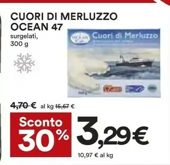 Coop Ocean 47 - Cuori di Merluzzo 300 g(ml) offerta