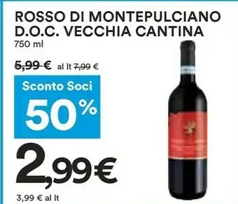 Coop Vecchia cantina Rosso Di Montepulciano Doc offerta