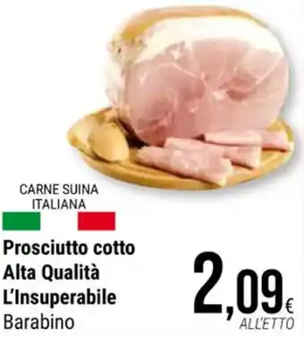 Supermercati Gulliver Prosciutto cotto Alta Qualità L'Insuperabile Barabino offerta