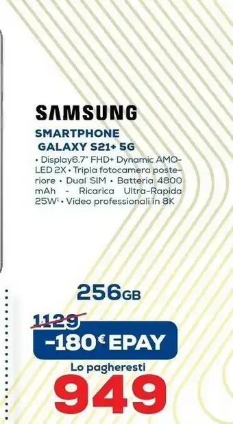 Euronics Samsung Galaxy S21+ 5G 256 GB Display 6.7" Dynamic AMOLED 2X Phantom Black offerta